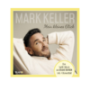 Mark Keller – CD: Mein kleines Glück (Deluxe Edition)